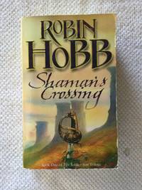 Shaman's Crossing (The Soldier Son Trilogy)