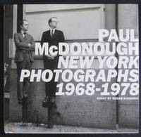 Paul McDonough: New York Photographs 1968-1978