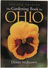 The Gardening Book for Ohio: Revised Edition