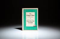 cover of The Ginger Man: A Play; With an Introduction by the Author: What They Did in Dublin