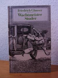 Wachtmeister Studer. Kriminalroman by Glauser, Friedrich - 1988