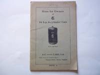 Hints for Owners of AC 16 H.p.-cylinder Cars. R21 and R21a by Anon - 1930