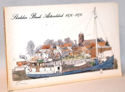 Skælskør Bank Aktieselskab 1876-1976.