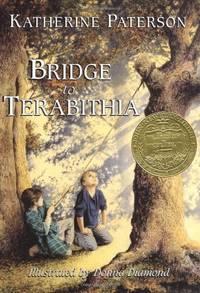 Bridge to Terabithia: A Newbery Award Winner by Paterson, Katherine