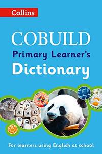 COBUILD Primary Learner&acirc;s Dictionary: Age 7+ (Collins COBUILD Dictionaries for...
