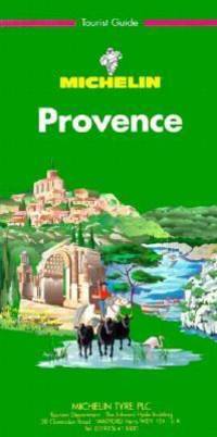 Provence Green Guide : France (Regional Guides)