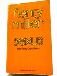 image of Sexus: The Rosy Crucifiction