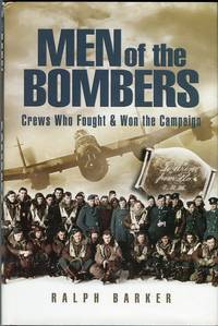 cover of Men of the Bombers: Crews Who Fought & Won the Campaign