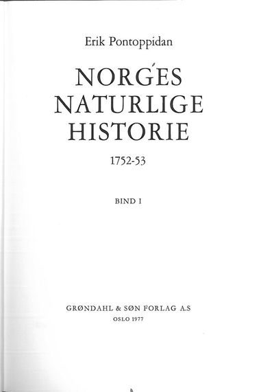 Norges naturlige historie 1752-53. I-II.…