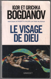 Le visage de dieu by Bogdanov - 2010