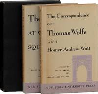 Thomas Wolfe at Washington Square The Correspondence of Thomas Wolfe and Homer Andrew Watt