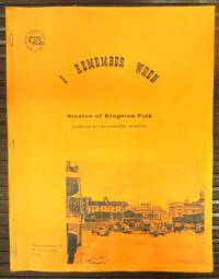 I Remember When: Stories of Kingston Folk by Kingston Jaycettes - Paperback - 1973 - from Attic Books (SKU: 105793)