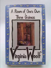 A Room of One&#039;s Own - Three Guineas by Woolf, Virginia - 1992