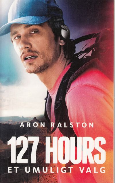 127 hours - et umuligt valg