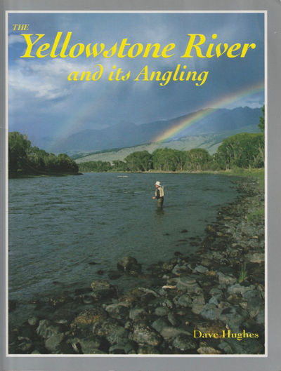 The Yellowstone River and its Angling.