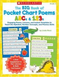 The Big Book of Pocket Chart Poems: ABCs & 123s