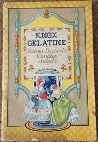 Knox Gelatine: Dainty desserts, candies, salads.