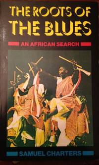 cover of Roots of the Blues: African Search