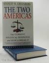 The Two Americas: Our Current Political Deadlock and How to Break it