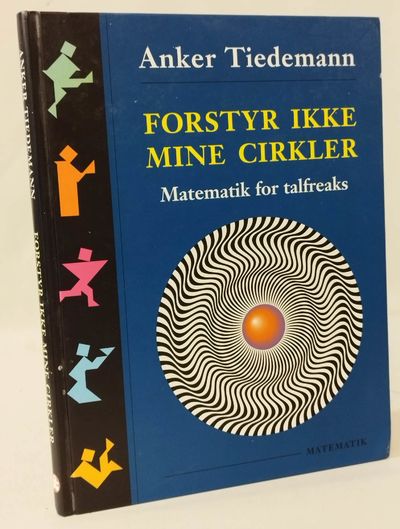 Forstyr ikke mine cirkler - Matematin for…