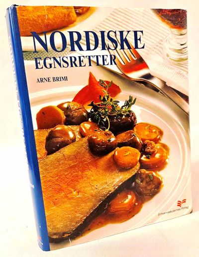 Nordiske egnsretter. En madglad rejse i de…