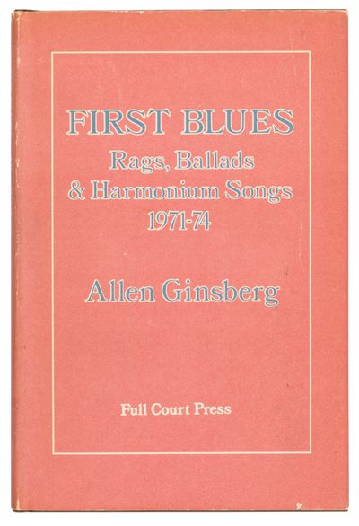 First Blues: Rags, Ballads & Harmonium Songs, 1971-74 (Association Copy with Postcard Letter)