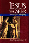 Jesus the Seer: The Progress of Prophecy