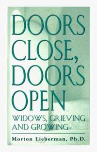 Doors Close, Doors Open : Widows Grieving and Growing