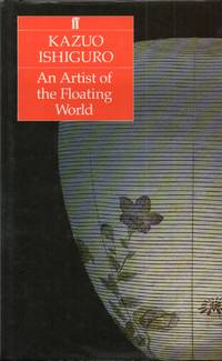 An Artist of the Floating World by Ishiguro, Kazuo - 1986