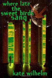 Where Late The Sweet Birds Sang