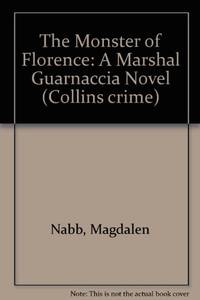 image of The Monster of Florence: A Marshal Guarnaccia Novel (Collins crime)