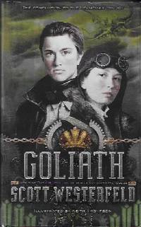 GOLIATH (SIGNED) by Westerfeld, Scott - 2011