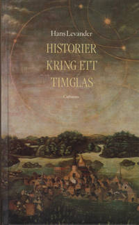 HISTORIER KRING ETT TIMGLAS.