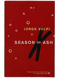 Season of Ash: A Novel in Three Acts