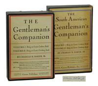 The Gentleman's Companion and The South American Gentleman's Companion by Baker, Charles H - 1946