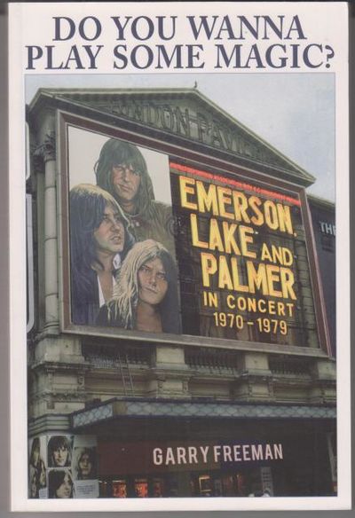 Do You Wanna Play Some Magic? Emerson, Lake and…