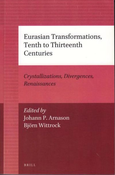 Eurasian Transformations, Tenth To Thirteenth…