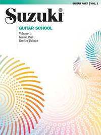 Suzuki Guitar School, Vol 1 Vol. 1 : Guitar Part