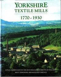 Yorkshire Textile Mills.  The Buildings of the Yorkshire Textile Industry 1770-1930.
