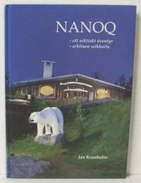 Nanoq. - Ett arktiskt äventyr. - Arktinen…