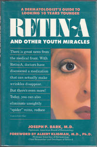 cover of Retin-A and Other Youth Miracles