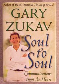 Soul to Soul: Communications from the Heart