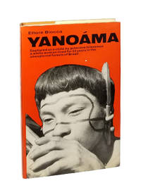 Yanoama: The Story of a Woman Abducted by Brazilian Indians by Biocca, Ettore - 1969