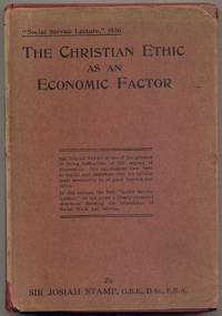 image of The Christian Ethic as an Economic Factor: The Social Service Lecture, 1926