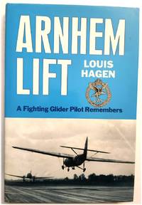 cover of Arnhem Lift: A Fighting Glider Pilot Remembers