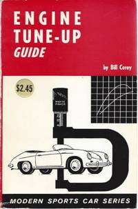 Engine Tune-Up Guide: Modern Sports Car Series by Bill Corey - 1969-01-01