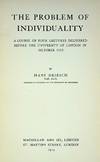 The Problem of Individuality: A Course of Four Lectures Delivered Before the University of London in October 1913