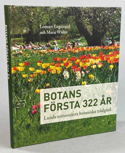 Botans första 322 år. Lunds universitets…