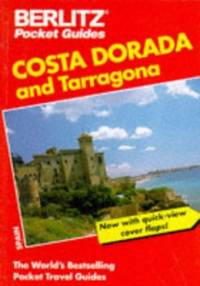 Costa Dorada and Tarragona (Berlitz Pocket Travel Guides)
