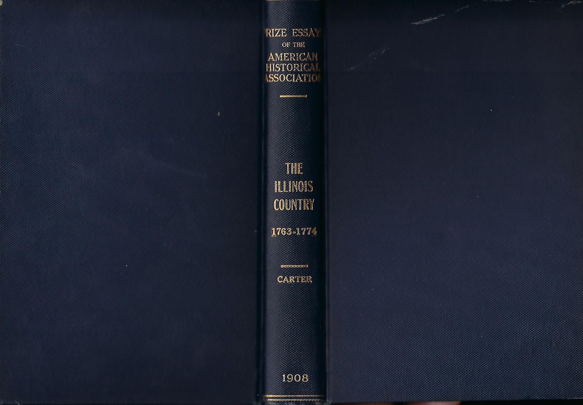 GREAT BRITAIN AND THE ILLINOIS COUNTRY 17631774. by Clarence Edwin